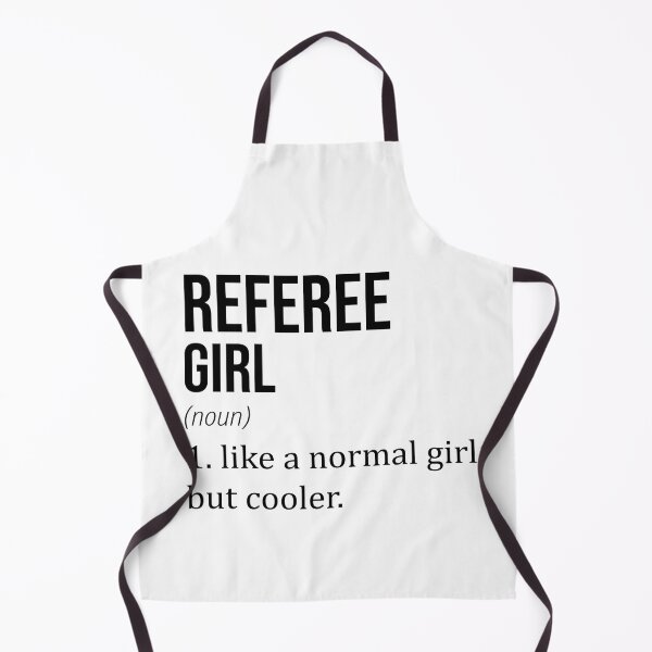 Item preview, REFEREE Girl Like A Normal Girl But Cooler - Funny REFEREE designed and sold by YukiShop.