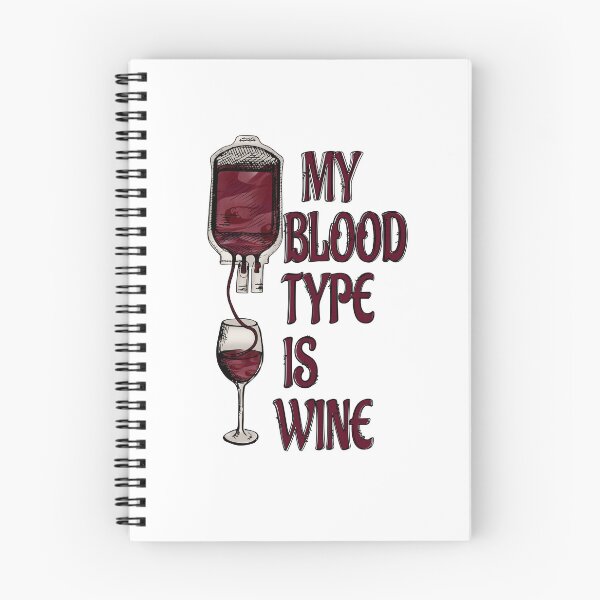 Item preview, My Blood Type is Wine :Wine Lover Quote designed and sold by remonss.