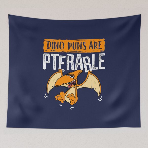 Item preview, Dino Puns Are Pterable Pterodactyl  designed and sold by jaygo.