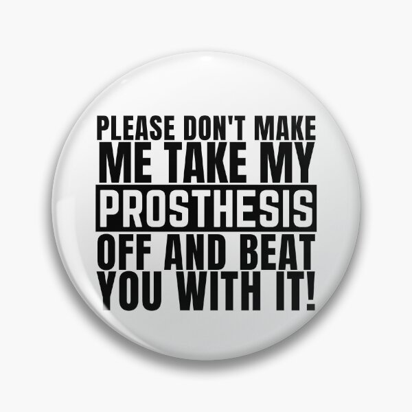 Item preview, Prosthesis, Amputee Humour, Prosthetic Limb, Prosthetic Leg, Amputee, Amputee, Amputee gift designed and sold by AmputTee.