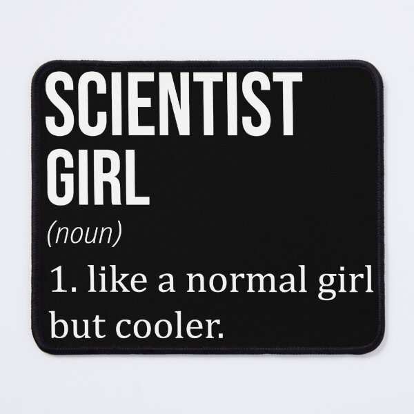 Item preview, SCIENTIST Girl Like A Normal Girl But Cooler - Funny SCIENTIST designed and sold by YukiShop.