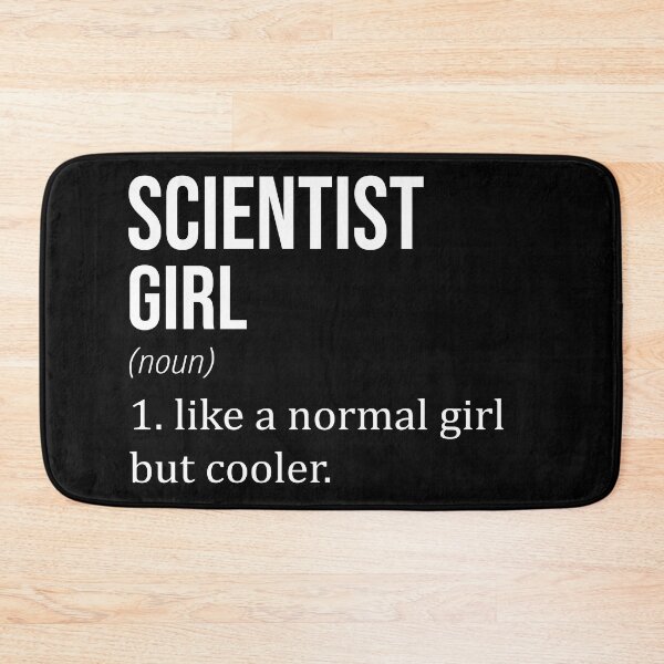 Item preview, SCIENTIST Girl Like A Normal Girl But Cooler - Funny SCIENTIST designed and sold by YukiShop.