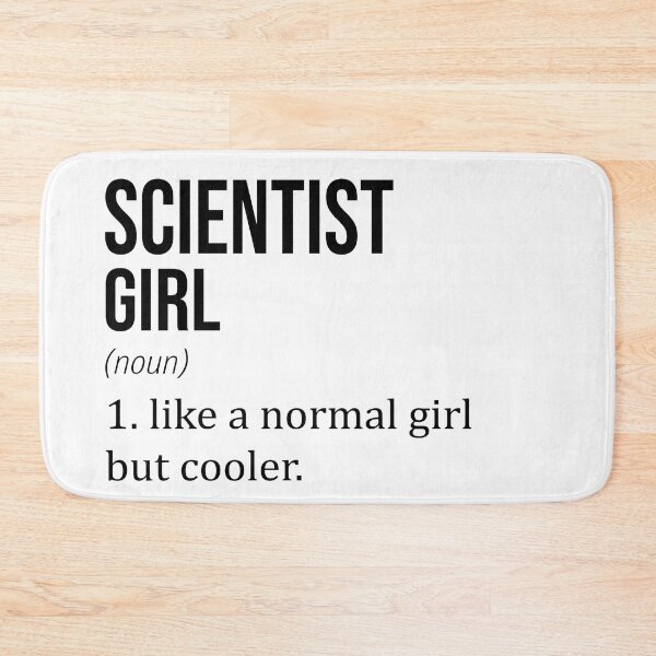 Item preview, SCIENTIST Girl Like A Normal Girl But Cooler - Funny SCIENTIST designed and sold by YukiShop.