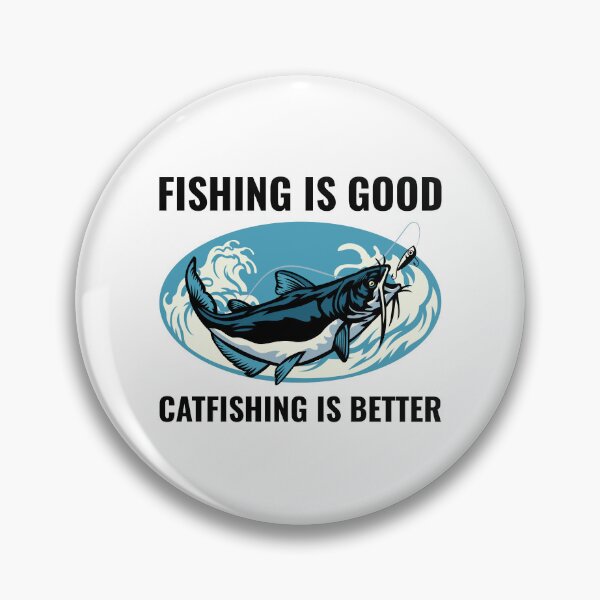 Item preview, Catfishing Catfish Lover Fishing Fisherman Fish designed and sold by CuteDesigns1.