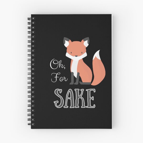 Item preview, Oh For Fox Sake designed and sold by xxEtcetera.