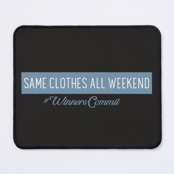 Item preview, Same Clothes All Weekend Dark Funny Ambition designed and sold by IronicBGear.