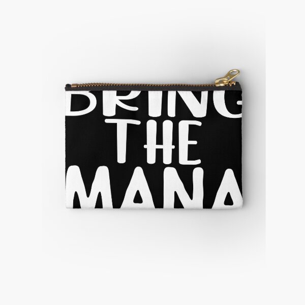 Item preview, Bring The Mana,  Awesome black and white Mana,  Motivational Mana quotes designed and sold by uranus-art.