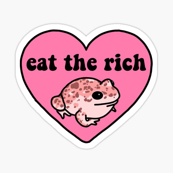 Eat the Rich Sticker