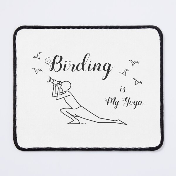 Item preview, Birding is My Yoga (Black) designed and sold by Shico.