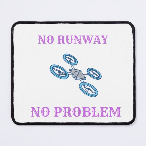 Item preview, no runway no problem designed and sold by DoraHappy.