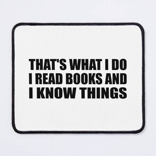 Item preview, That's what I do I read books and I know things designed and sold by Colorfulandfun.