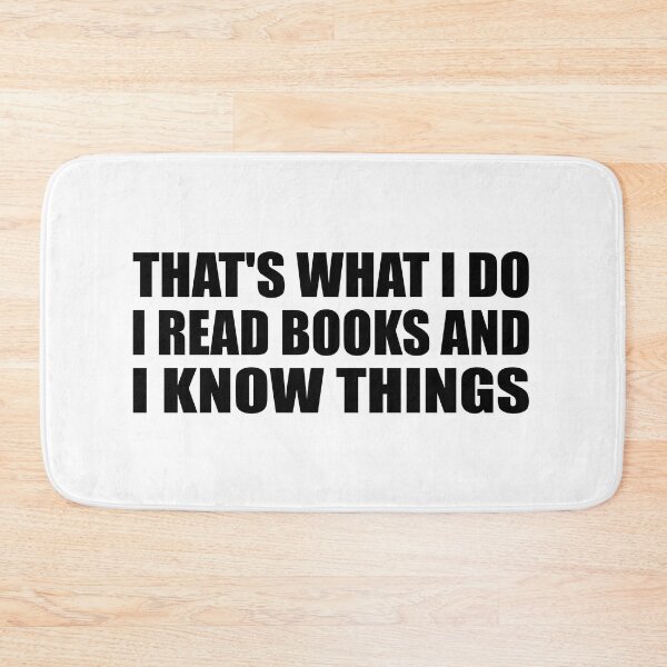 Item preview, That's what I do I read books and I know things designed and sold by Colorfulandfun.