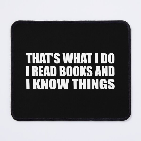 Item preview, That's what I do I read books and I know things designed and sold by Colorfulandfun.