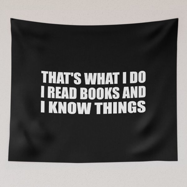 Item preview, That's what I do I read books and I know things designed and sold by Colorfulandfun.