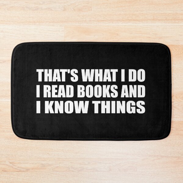 Item preview, That's what I do I read books and I know things designed and sold by Colorfulandfun.