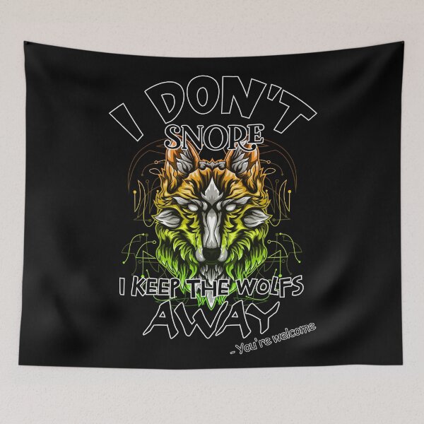 Item preview, I don't Snore - Wolf 1 designed and sold by jc007.