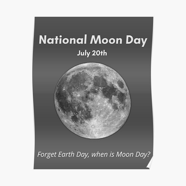 "National Moon Day (Accessories)" Poster for Sale by slashno Redbubble