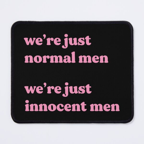 Item preview, We're Just Normal Men designed and sold by Rigipedia.
