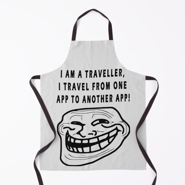 Item preview, I AM A TRAVELLER I TRAVEL FROM ONE APP TO ANOTHER APP designed and sold by GOLDFAMILYSHOP.