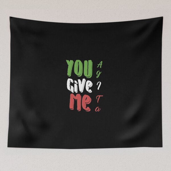 Item preview, you give me agita  designed and sold by Mayelshehawy.