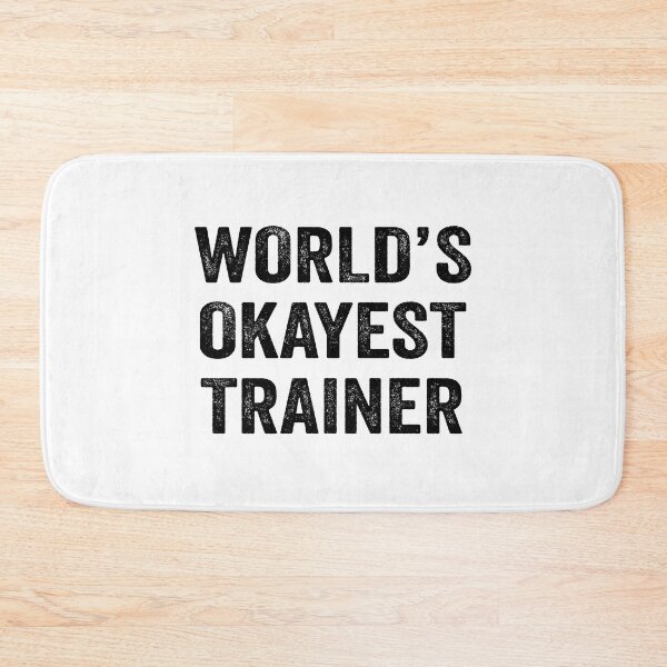 Item preview, World's okayest trainer Shirt, Funny trainer Dad Husband Womens Boyfriend Birthday Christmas Gift idea designed and sold by xlnv.