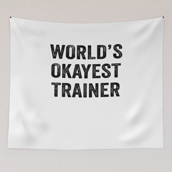 Item preview, World's okayest trainer Shirt, Funny trainer Dad Husband Womens Boyfriend Birthday Christmas Gift idea designed and sold by xlnv.