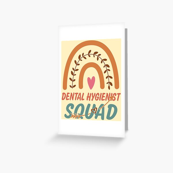 Dental Hygienist Squad Rainbow Quote Gift Idea For Men and Womens - Funny Dental Hygienist Greeting Card