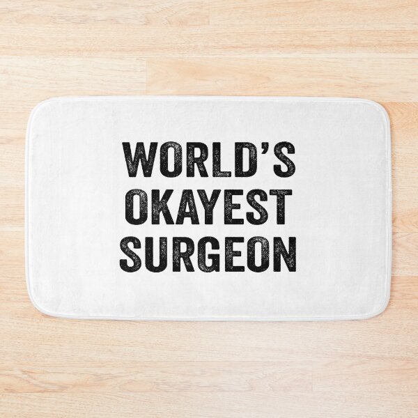 Item preview, World's okayest surgeon Shirt, Funny surgeon Dad Husband Womens Boyfriend Birthday Christmas Gift idea designed and sold by xlnv.