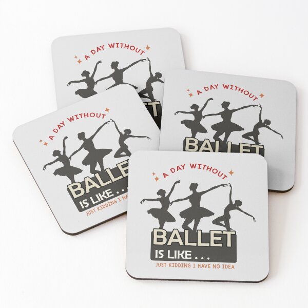 Item preview, a day without ballet is like just kidding i have no idea- Funny Ballet shirt for girls designed and sold by Ay-mane.