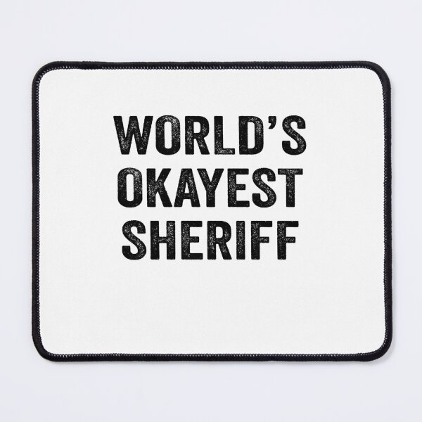 Item preview, World's okayest sheriff Shirt, Funny sheriff Dad Husband Womens Boyfriend Birthday Christmas Gift idea designed and sold by xlnv.
