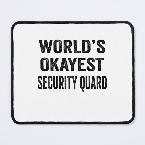 Item preview, World's okayest security quard Shirt, Funny security quard Dad Husband Womens Boyfriend Birthday Christmas Gift idea designed and sold by xlnv.