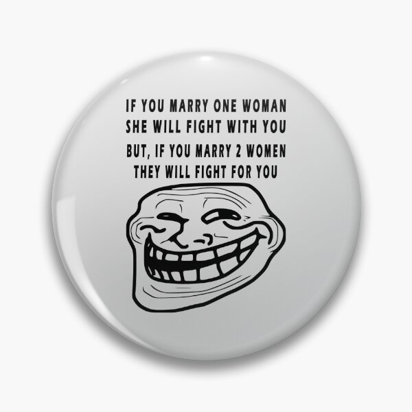 Item preview, IF YOU MARRY ONE WOMAN SHE WILL FIGHT WITH YOU BUT IF YOU MARRY 2 WOMEN THEY WILL FIGHT FOR YOU designed and sold by GOLDFAMILYSHOP.