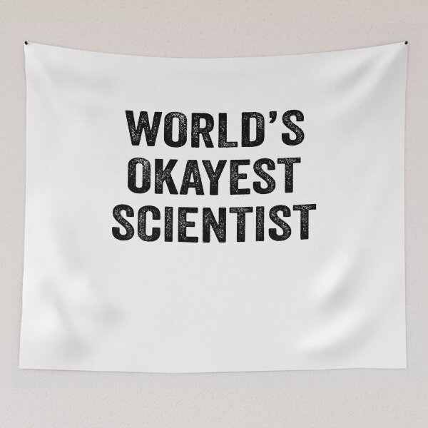Item preview, World's okayest scientist Shirt, Funny scientist Dad Husband Womens Boyfriend Birthday Christmas Gift idea designed and sold by xlnv.