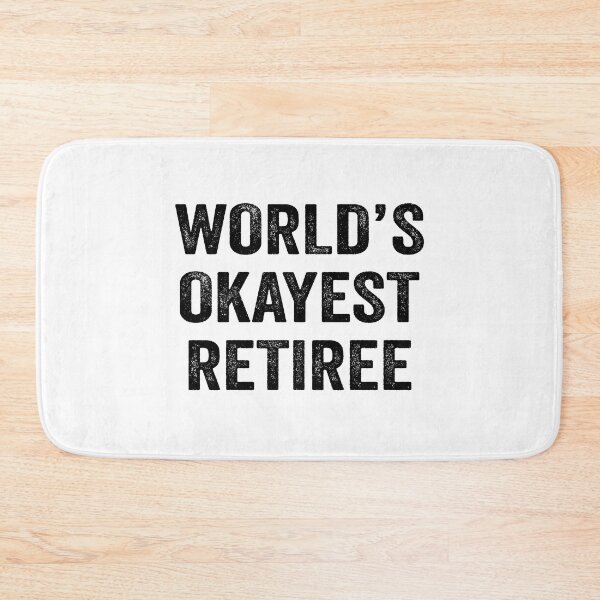 Item preview, World's okayest retiree Shirt, Funny retiree Dad Husband Womens Boyfriend Birthday Christmas Gift idea designed and sold by xlnv.