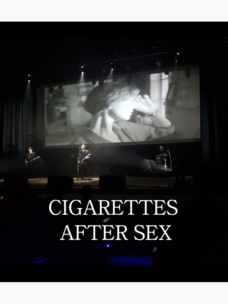 Cigarettes After Sex Concert Poster For Sale By Pittmanvil Redbubble