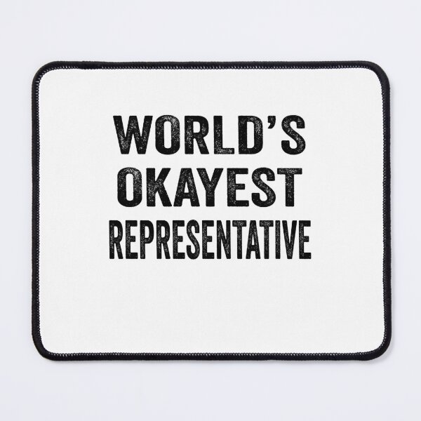Item preview, World's okayest representative Shirt, Funny representative Dad Husband Womens Boyfriend Birthday Christmas Gift idea designed and sold by xlnv.