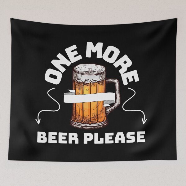 Item preview, One More Beer Please Funny Gift designed and sold by The Love Quill.