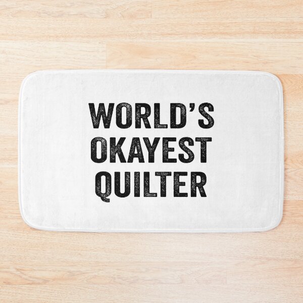 Item preview, World's okayest quilter Shirt, Funny quilter Dad Husband Womens Boyfriend Birthday Christmas Gift idea designed and sold by xlnv.