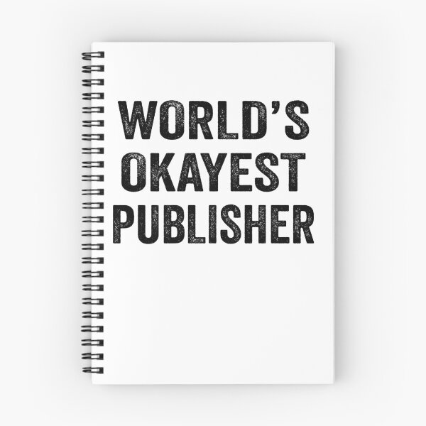 Item preview, World's okayest publisher Shirt, Funny publisher Dad Husband Womens Boyfriend Birthday Christmas Gift idea designed and sold by xlnv.