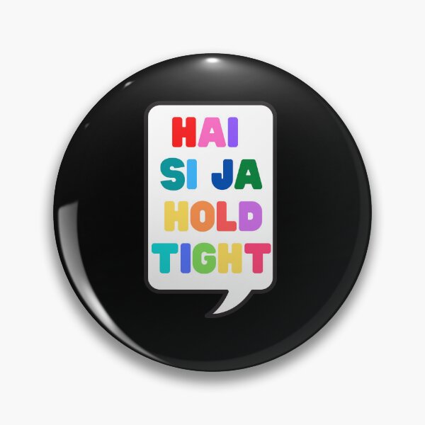 Item preview, Hai Si Ja Hold Tight - Spice Up Your Life - Speech Bubble Rainbow Lettering designed and sold by ThoughtScribble.