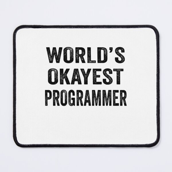Item preview, World's okayest programmer Shirt, Funny programmer Dad Husband Womens Boyfriend Birthday Christmas Gift idea designed and sold by xlnv.