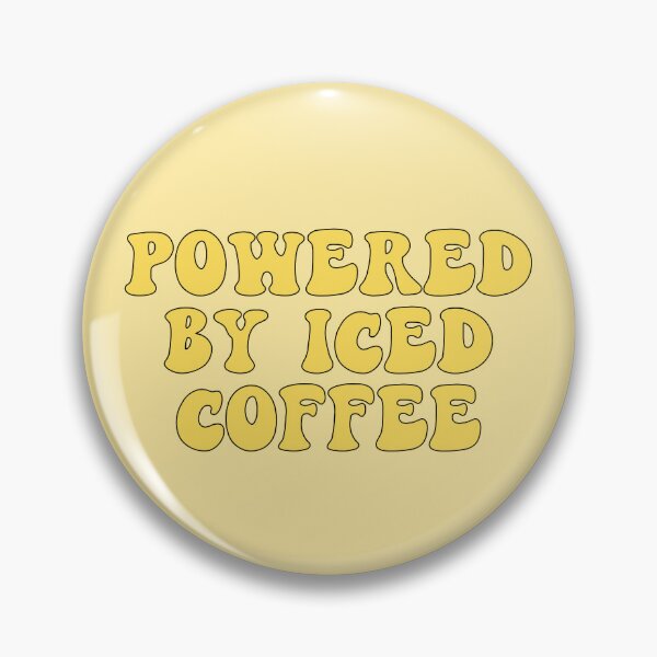 Item preview, Powered By Iced Coffee designed and sold by KarolinaPaz.