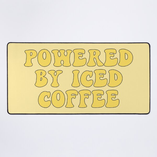 Item preview, Powered By Iced Coffee designed and sold by KarolinaPaz.