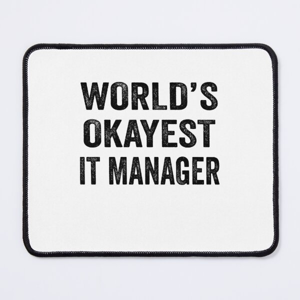 Item preview, World's okayest IT manager Shirt, Funny IT manager Dad Husband Womens Boyfriend Birthday Christmas Gift idea designed and sold by xlnv.