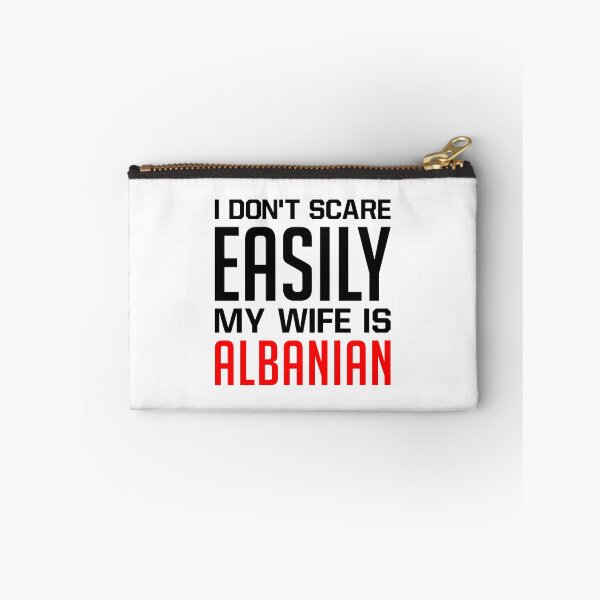 Item preview, I Don't Scare Easily My Wife Is Albanian - Funny Albania Pride Albanian Flag designed and sold by T-shirt For You.