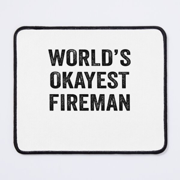 Item preview, World's okayest fireman Shirt, Funny fireman Dad Husband Womens Boyfriend Birthday Christmas Gift idea designed and sold by xlnv.