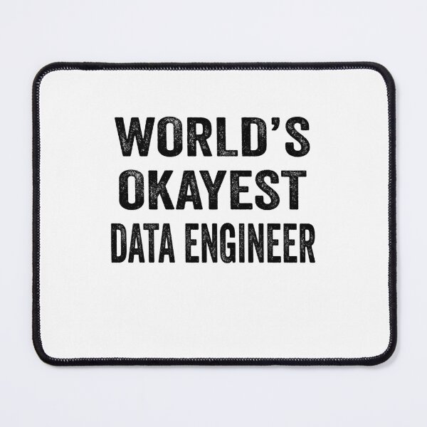 Item preview, World's okayest Data engineer Shirt, Funny Data engineer Dad Husband Womens Boyfriend Birthday Christmas Gift idea designed and sold by xlnv.