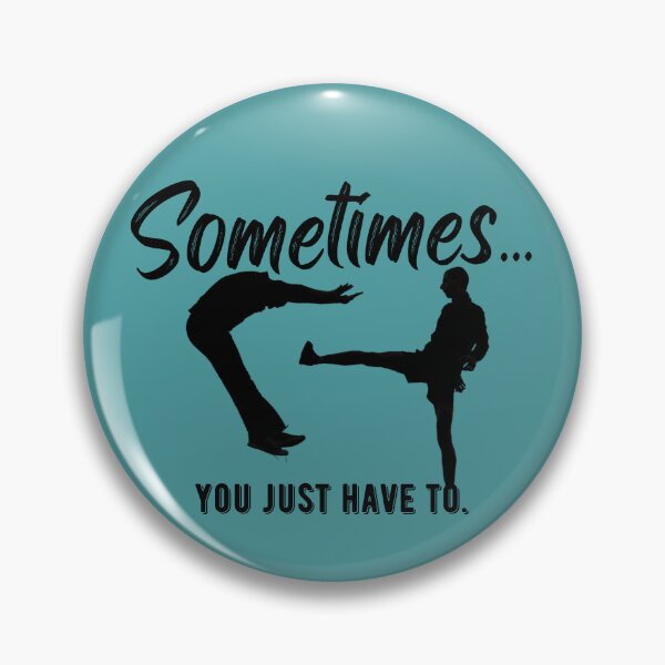 Item preview, Sometimes...you just have to kick ...this lively active design is sure to start some conversations about the time when you took action. designed and sold by tranquilbeach.