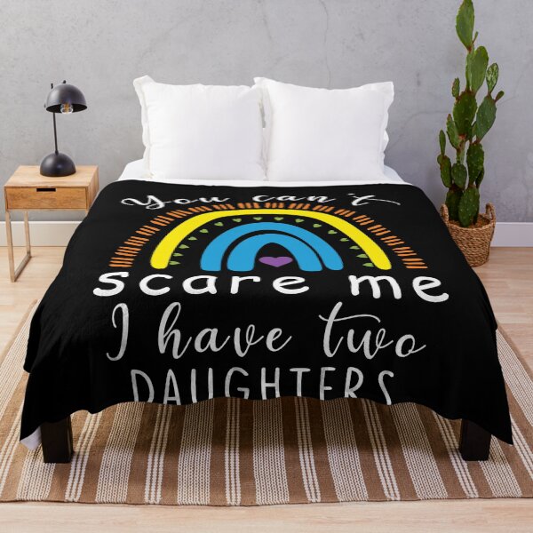 Item preview, You Can’t Scare Me I Have Two Daughters - Funny gift Mom Dad designed and sold by happy gift art.