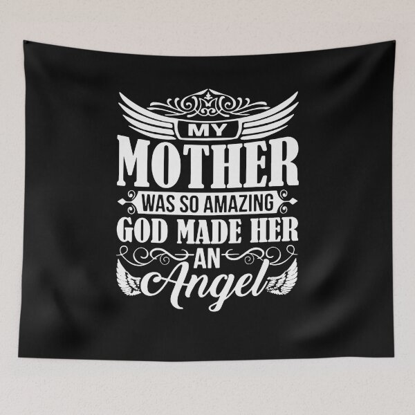 Item preview, My Mother Was So Amazing God Made Her An Angel designed and sold by AuroraApparel.